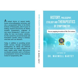  HISTORY, PHILOSOPHY, ETIOLOGY AND THERAPEUTICS of SYMPTOMETRY: An eye-popping invention of the 21st century
