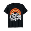 Choose Kindness Everyday Unity Day Orange Anti Bullying T-Shirt