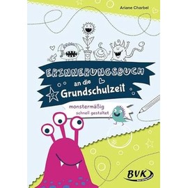 Erinnerungsbuch an die Grundschulzeit - monstermäßig schnell gestaltet