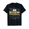 Me Playing Pickleball Science Funny Pickleball T-Shirt, black