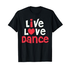 I love Dance Heart design for dancers T-Shirt