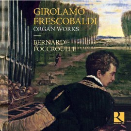 Ricercar Frescobaldi / Foccro - Frescobaldi: Organ Works [New CD]