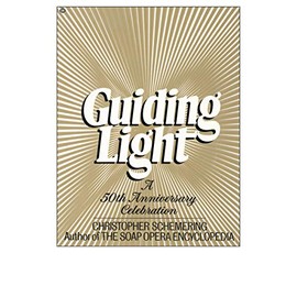 Guiding Light: A 50th Anniversary Celebration