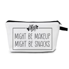 MoCaliduccious Might Be Makeup Might Be Snacks Zipper Makeup Bag Gifts for Women Sister Best Friend Travel Makeup Bag (White)