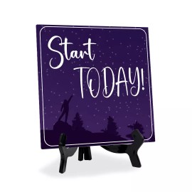 Signs ByLITA Start Today 5"x 5" Square Table Sign With Acrylic Easel