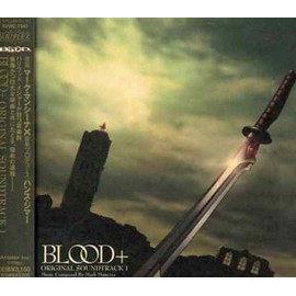 BLOOD+ ORIGINAL SOUNDTRACK 1