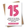 15th Birthday Card - Funny Joke for 15 Year Old