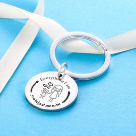 Gifts For Mum Birthday Gifts For Mum Gifts Presents For Mum From Daughter Mum Keyring Mummy Gifts Christmas Gifts For mum Keychain Everything I Am You Helped Me To Be (You Helped Me To Be Style1)