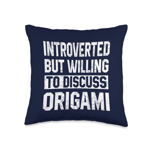 Introverted But Willing To Discuss Origami Folding Paper Dad Throw