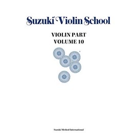 Suzuki Violin School, Vol 10: Violin Part