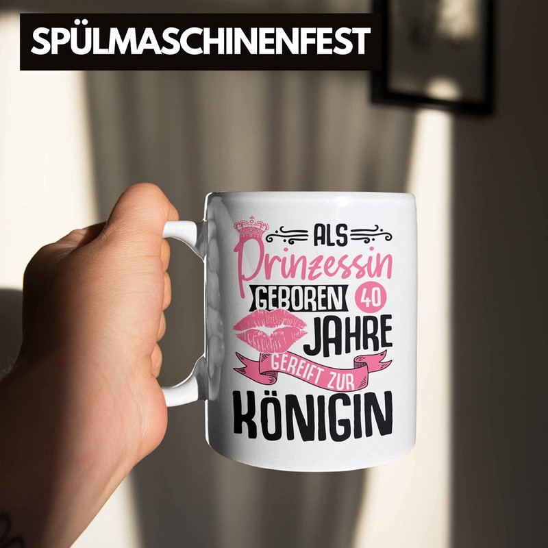 Trendation - 40. Geburtstag Tasse Geschenk Frauen Lustiger Spruch Als