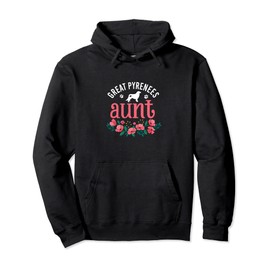 Great Pyrenees Aunt Dog Gifts Womens Dog Lover Christmas Mom Pullover Hoodie