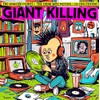 "GIANT KILLING"3Way Split!!