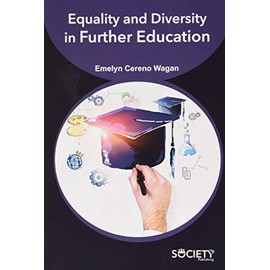 Equality and Diversity in Further Education