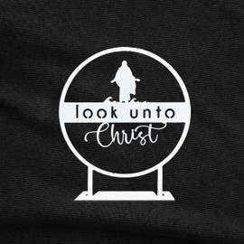 Look Unto Christ - 2025 LDS Youth Theme - Gifts for Young Women and Young Men (Tabletop - 9" single) - Faith Decor Christ Decorations LDS gifts for Missionary Gifts for Elders and Sisters LDS Gift Lds