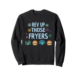 Funny Hamburger Tee - Rev Up Those Fryers Sweatshirt