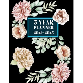 5 Year Planner 2021-2025: Yearly Goal Planning with 60 Months Calendar and Organizer Included Password & Birthday Log page for Plan & Note Agendas for ... Performance (2021-2025 Monthly Calendar Book)