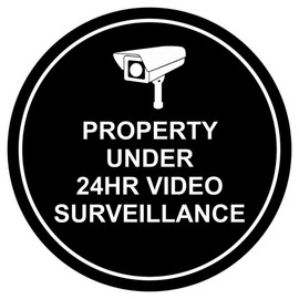 Circle Property Under 24hr Video Surveillance Wall/Door Sign - Black (Medium)