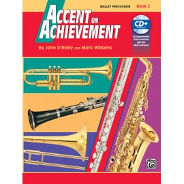 Accent on Achievement 2: Mallet Percussion and Timpani (Accent on Achievement, Bk 2)