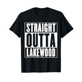 Straight Outta Lakewood T-Shirt