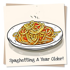 Funny Spaghetti Birthday Card - Spaghetting A Year Older! - Cartoon Happy Birthday Card For Pasta Lovers, Friends, Family