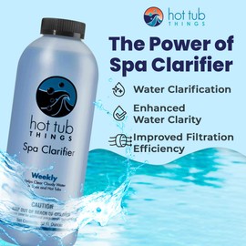 Hot Tub Things Spa Water Clarifier - Clears Cloudy Water, Improves Water Clarity & Softness, Enhances Spa Quality, Reduces Impurities, Fast-Acting Hot Tub Treatment - 32 Ounce