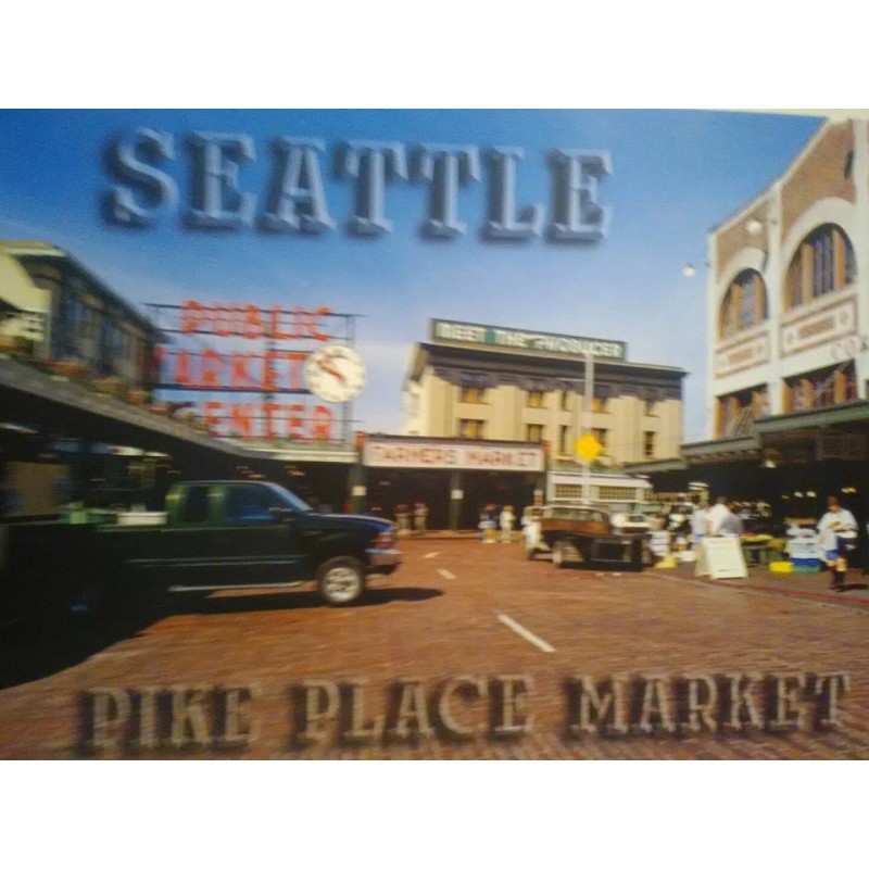 6.00 BEAUTIFUL POST CARD OVER THE PIKE'S PLACE MARKET SEATTLE