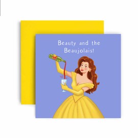 Huxters Birthday Card for Her Women - Beauty and the Beaujelais - Funny Fairytale Pun for Auntie Sister Daughter Granddaughter Mum Bestie Friend Unique Fun Celebration (Beauty Beaujelaus)