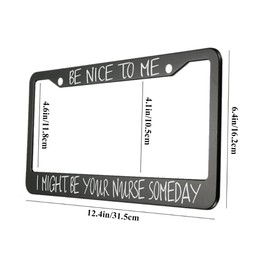 oFloral Be Nice to Me I Might Be Your Nurse Someday Aluminum Alloy License Plate Frame Applicable to US Standard Car Metal Car Tag Frame Funny Front License Plate Cover Holder for Women Men(1 Pack)