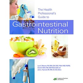 The Health Professional's Guide to Gastrointestinal Nutrition