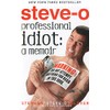 Professional Idiot: A Memoir