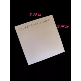 Unbranded  50 Sheet Sticky Notes, Funny, Snarky Novelty "Oh For F**k Sake" USA Seller