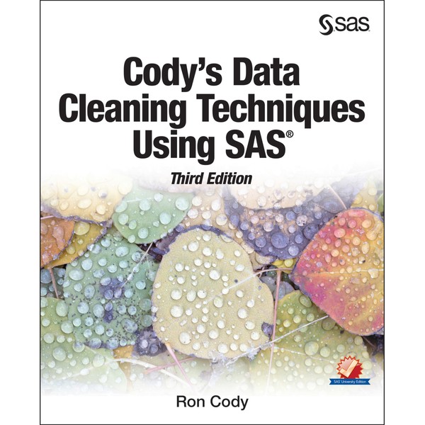 Cody's Data Cleaning Techniques Using SAS, Third Edition