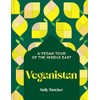 Veganistan: A Vegan Tour of the Middle East