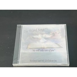 Word Singers He Will Take Care Of You New CD