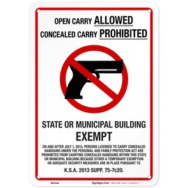 Kansas Open Carry Allowed Concealed Carry Prohibited State Or Municipal Building Sign, 10x7 Inches, 55 mil Thick HDPS (high Density polystyrene), Made in USA