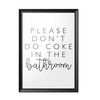 Funny Quote Print | Home Prints | Please Don't Do