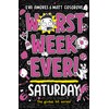 Worst Week Ever! Saturday