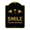 SignMission Designer Series Sign - Smile Private Driveway with Video