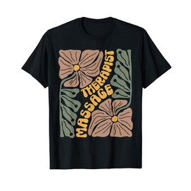 Floral Boho Massage Therapist Therapy LMT Masseuse Graduate T-Shirt