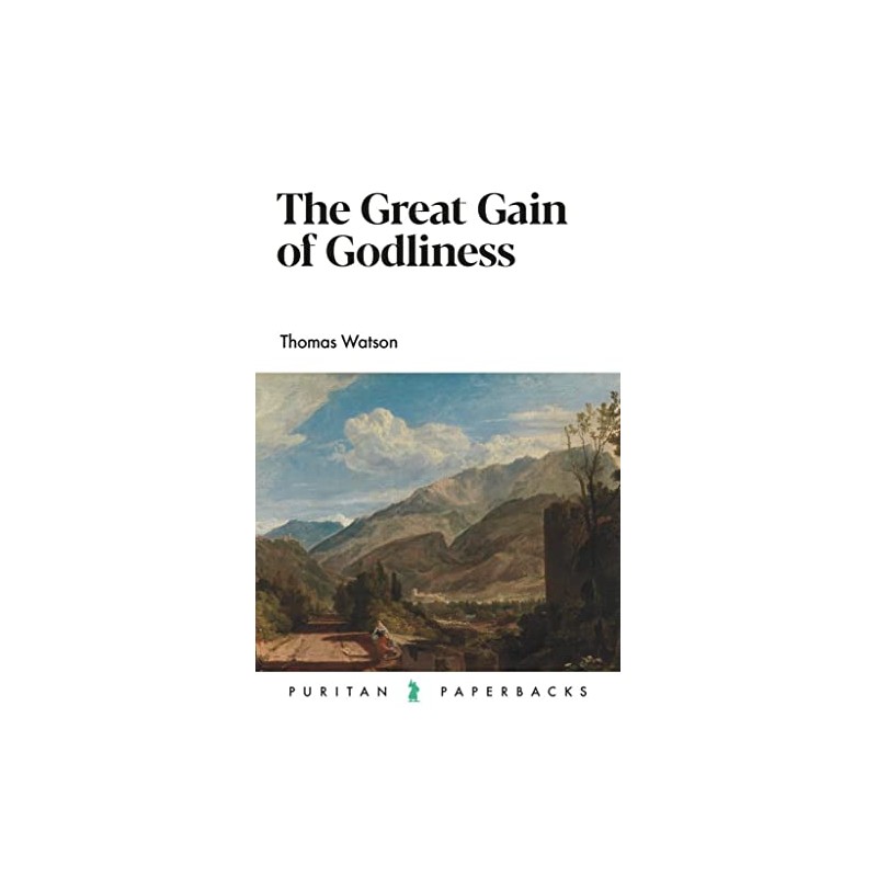 The Great Gain of Godliness