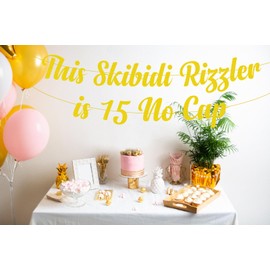 This Skibidi Rizzler is 15 No Cap Party Banner Decoration,Gold Glitter Funny 15th Birthday Sign Party Decorations, Favors, Supplies, Ideas and Gifts Decor