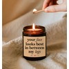 Your Face Looks Best Candle - Gift for Him -