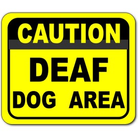 Caution Deaf Dog Aluminum Composite Outdoor Sign 8.5" x10"