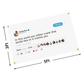 In This World You Either Crank That Soulja Boy Flag 3×5 Feet Funny Poster Banner Wall Outdoor Hanging Flag with 4 Brass Grommets for College Dorm Room Decor