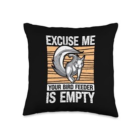 Excuse Me Your Bird Feeder Is Empty Squirrel Love Bird Funny Throw Pillow