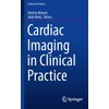 Cardiac Imaging in Clinical Practice