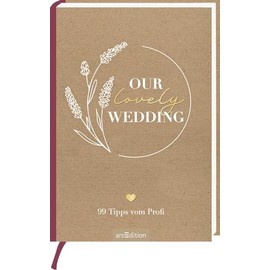 Our lovely wedding: 99 Tipps vom Profi | Kleine Inspirationen für die Hochzeitsplanung, schönes Geschenk zur Verlobung