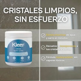Kleer Crema Quita Gotas y Sarro 300ml — Elimina Manchas de Agua en Cristales, Vidrios, Azulejos y Acero Inoxidable, No Raya, Sin Vapores, Biodegradabl
