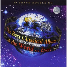 Best Classical Album in the World Ever